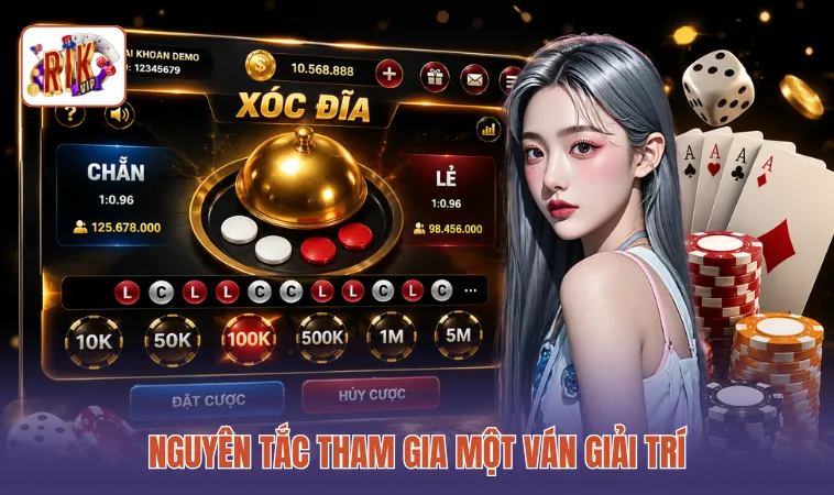 Nguyên tắc tham gia một ván giải trí