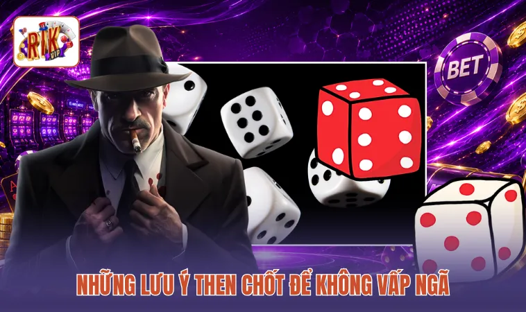 Những lưu ý then chốt để không vấp ngã